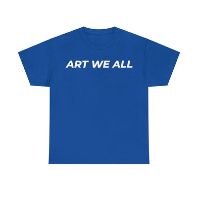 This ART WE ALL T-shirt exudes creativity and individuality. Perfect for artists, art lovers, and anyone looking to make a statement with their clothing. Ideal for cART WE ALL PrintifyART WE ALL Unisex Tee - Graphic Tee for Art EnthusiastsUnisex Heavy Cotton TeeT-Shirt