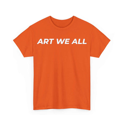 This ART WE ALL T-shirt exudes creativity and individuality. Perfect for artists, art lovers, and anyone looking to make a statement with their clothing. Ideal for cART WE ALL PrintifyART WE ALL Unisex Tee - Graphic Tee for Art EnthusiastsUnisex Heavy Cotton TeeT-Shirt