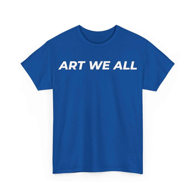 This ART WE ALL T-shirt exudes creativity and individuality. Perfect for artists, art lovers, and anyone looking to make a statement with their clothing. Ideal for cART WE ALL PrintifyART WE ALL Unisex Tee - Graphic Tee for Art EnthusiastsUnisex Heavy Cotton TeeT-Shirt