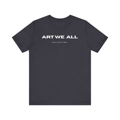 Stand out from the crowd with the ART WE ALL T-shirt. This shirt is not just clothing; make a bold statement with every step.ART WE ALL PrintifyART WE ALL- Jersey Short Sleeve TeeUnisex Jersey Short Sleeve TeeT-Shirt