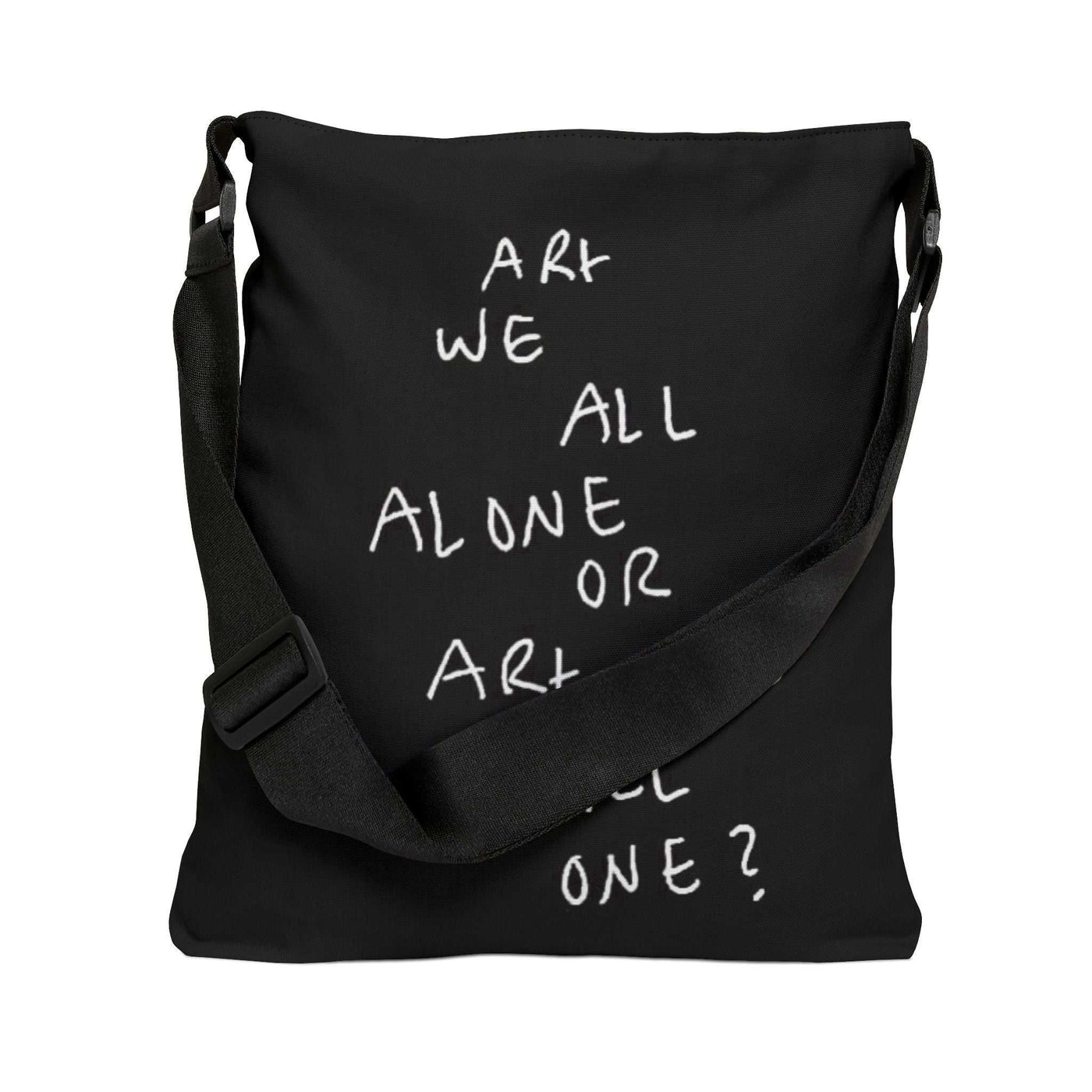 This Adjustable Tote Bag features a unique design with the phrase ARt WE ALL ALONE OR ARt WE ALL ONE. Perfect for art lovers and those who appreciate deep and thoughART WE ALL PrintifyTote Bag - ARt WE ALL ALONE OR ARt WE ALL ONE Designadjustable tote bag aop unlockingBags