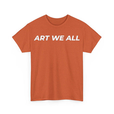 This ART WE ALL T-shirt exudes creativity and individuality. Perfect for artists, art lovers, and anyone looking to make a statement with their clothing. Ideal for cART WE ALL PrintifyART WE ALL Unisex Tee - Graphic Tee for Art EnthusiastsUnisex Heavy Cotton TeeT-Shirt